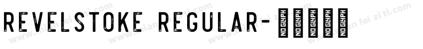 Revelstoke Regular字体转换